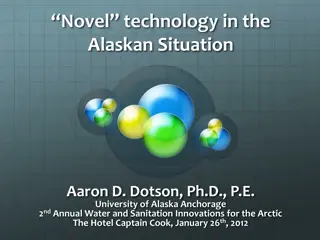 “Novel” technology in the Alaskan Situation