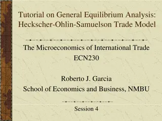 General Equilibrium Analysis: Heckscher-Ohlin-Samuelson Trade Model