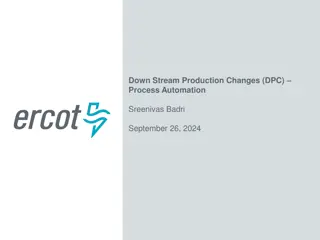 Downstream Production Changes (DPC) Automation Efforts