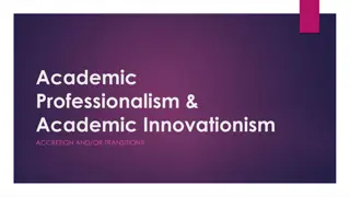 Academic Professionalism & Innovationism: Growth and Context