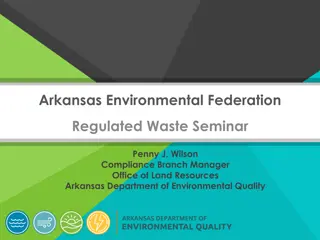 Arkansas Environmental Federation Regulated Waste Seminar