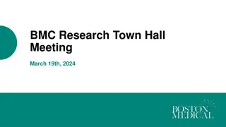 BMC Research Town Hall Meeting Highlights