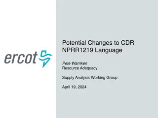 Potential Changes to CDR NPRR1219 Language & Battery Energy Storage Design Duration Classes