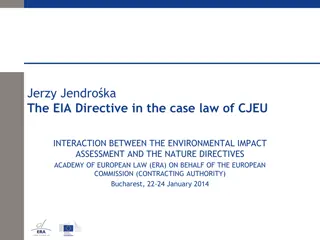 Interaction Between EIA Directive and Nature Directives