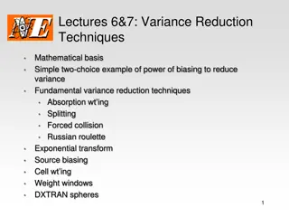 Lectures 6&7: Variance Reduction  Techniques