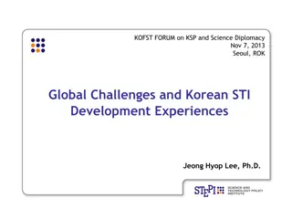 Korean STI Development Experiences: Global Challenges and Strategies