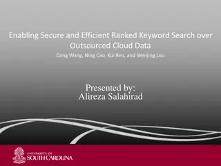 Secure Ranked Keyword Search over Cloud Data