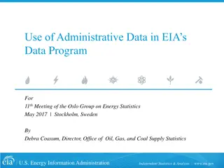 Use of Administrative Data in EIA's Data Program for 11th Meeting of the Oslo Group on Energy Statistics