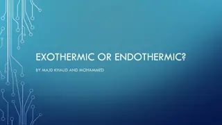 Exothermic vs. Endothermic Substances