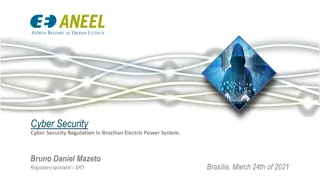 Cyber Security Regulation in Brazilian Electric Power System