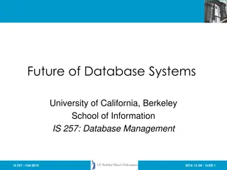 Future of Database Systems at UC Berkeley: Predicting the Evolution