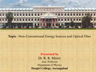 Non-Conventional Energy Sources and Optical Fiber Overview