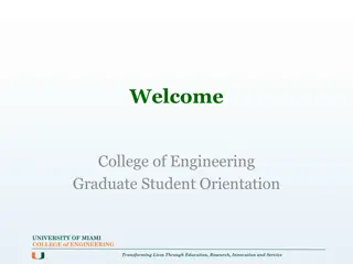 University of Miami College of Engineering - Transforming Lives Through Education, Research, and Innovation