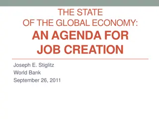 The State of the Global Economy: An Agenda for Job Creation By Joseph E. Stiglitz - World Bank