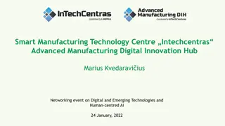 Smart Manufacturing Technology Centre: Empowering Industry Advancements