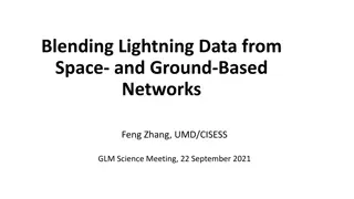 Blending Lightning Data from Space and Ground-Based Networks