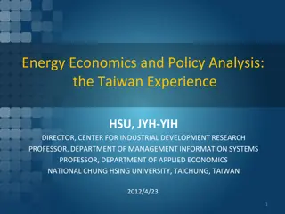 Energy Economics and Policy Analysis: Taiwan Experience Overview