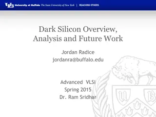 Dark Silicon Overview and Analysis