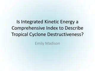 Integrating Kinetic Energy for Tropical Cyclone Analysis