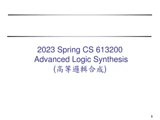 Advanced Logic Synthesis in System Design Process