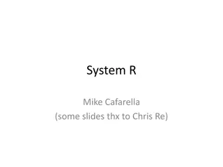 Overview of System R: Relational Data Model and SQL Query Language