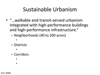 Sustainable Urbanism - Integrated Neighborhoods, Districts, and Corridors