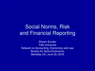 Social Norms, Risk, and Financial Reporting Overview