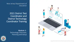 Technology Overview and Planning for Spring 2021 District Test