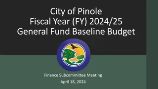City of Pinole FY 2024/25 General Fund Baseline Budget Overview