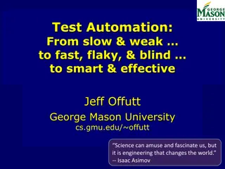 Evolution of Test Automation: From Slow & Weak to Smart & Effective