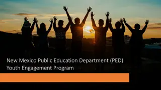 New Mexico Public Education Department (PED) Youth Engagement Program