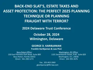 Back-end Slats, Estate Taxes, & Asset Protection: The Perfect 2025 Planning Technique