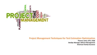 Project Management Techniques for Test Estimation Optimization