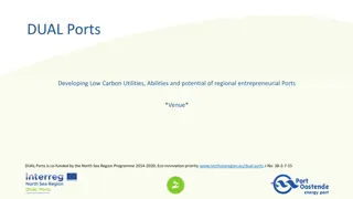 Developing Low Carbon Utilities and Abilities at DUAL Ports