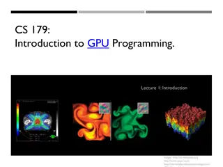 CS 179 Introduction to GPU Programming - Course Overview