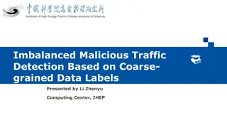 Imbalanced Malicious Traffic Detection Based on Coarse-grained Data Labels