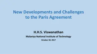 New Developments and Challenges  to the Paris Agreement