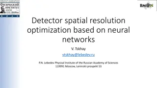 Spatial Resolution Optimization using Neural Networks
