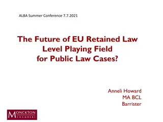 The Future of EU Retained Law: Ensuring a Level Playing Field for Public Law Cases