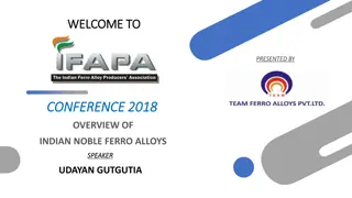 Overview of Indian Noble Ferro Alloys - Speaker Udayan Gutgutia
