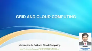 Introduction to Grid and Cloud Computing