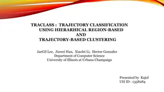 Trajectory Classification Framework Using Hierarchical Region and Trajectory-based Clustering