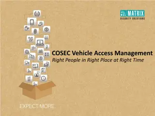 COSEC Vehicle Access Management: Right People in Right Place at Right Time