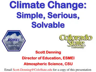 Climate Change: Simple, Serious, Solvable - Insights and Implications