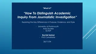 Distinguishing Academic Inquiry From Journalistic Investigation