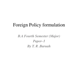 Foreign Policy Formulation: Key Concepts and Principles
