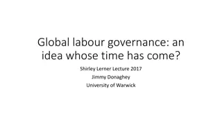 Global Labour Governance: An Idea Whose Time Has Come?