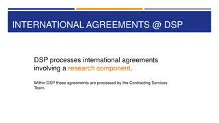 Processing International Agreements at DSP