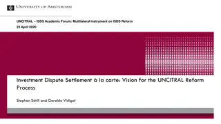 UNCITRAL ISDS Academic Forum: Multilateral Instrument on ISDS Reform Vision