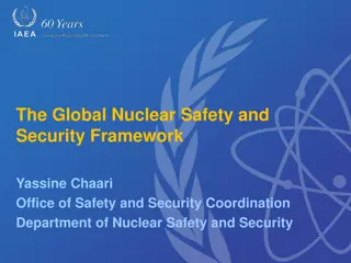 Nuclear Safety and Security Framework Overview